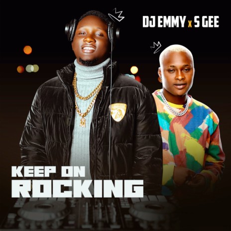 Keep on Rocking ft. S Gee | Boomplay Music