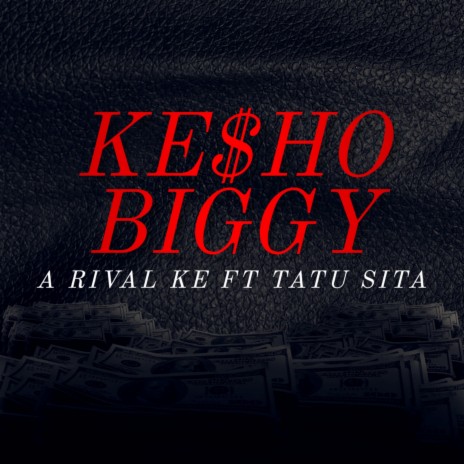 Kesho Biggy ft. Tatu sita