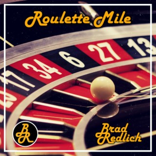 Roulette Mile