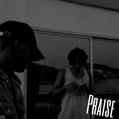 Praise. | Boomplay Music