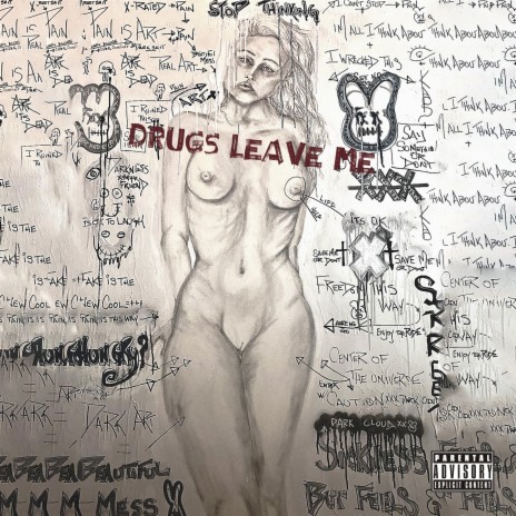 Drugs Leave Me | Boomplay Music