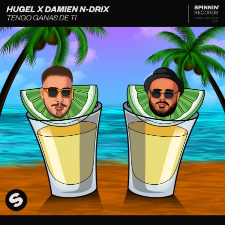 Tengo ganas de ti ft. Damien N-Drix | Boomplay Music