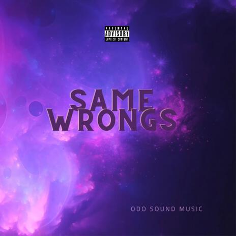 Same Wrongs | Boomplay Music