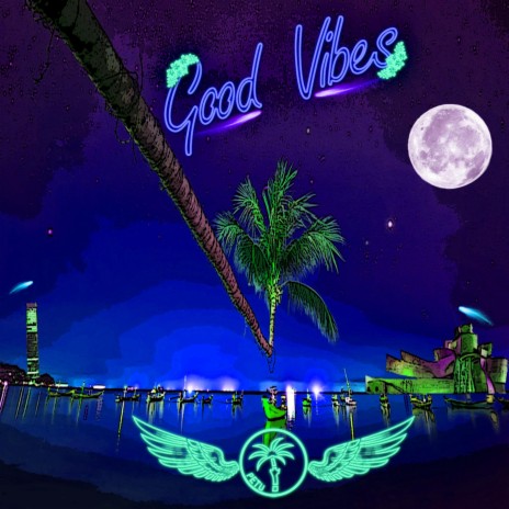 Good vibes | Boomplay Music