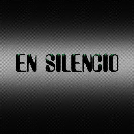 En Silencio | Boomplay Music