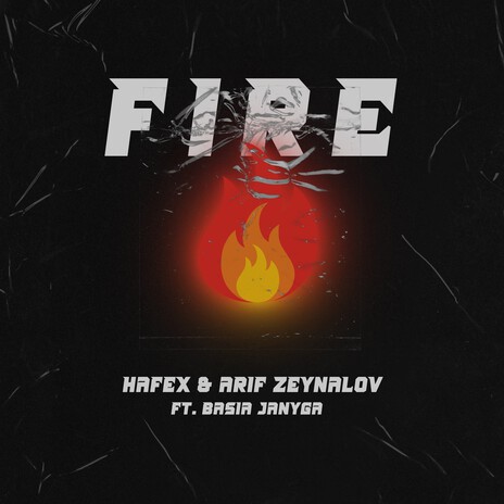 Fire ft. Arif Zeynalov & Basia Janyga | Boomplay Music