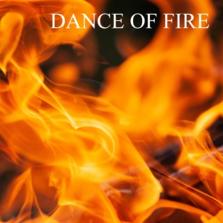 Dance Of Fire