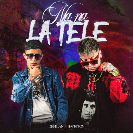 Na Pa la Tele ft. Bayriton & Dimelo Dtone | Boomplay Music