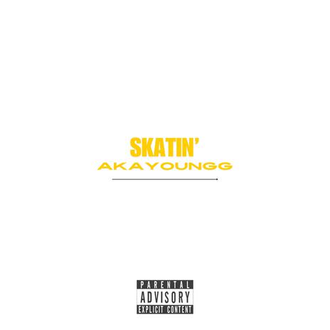 SKATIN' | Boomplay Music