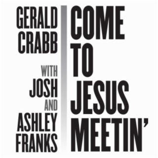 Come to Jesus Meetin'
