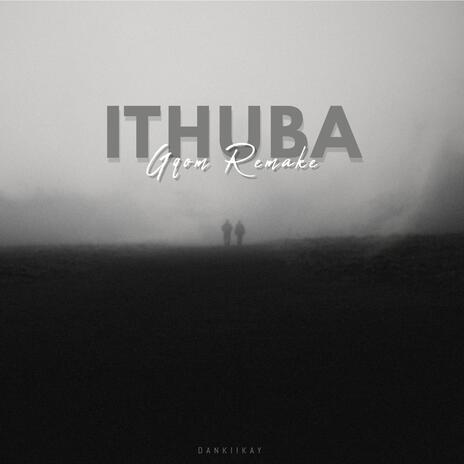 IThuba (Remake) | Boomplay Music