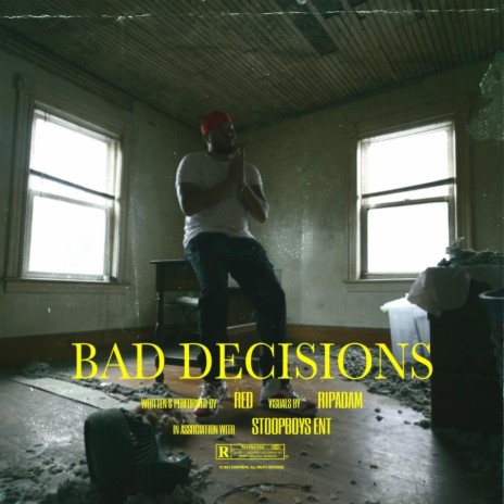 bad decisions | Boomplay Music