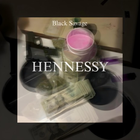 Hennessy | Boomplay Music