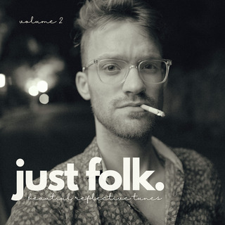 Just Folk (Beautiful Reflective Tunes, Vol. 2)