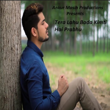 Tera Lahu Bada Kimti Hai Prabhu | Boomplay Music