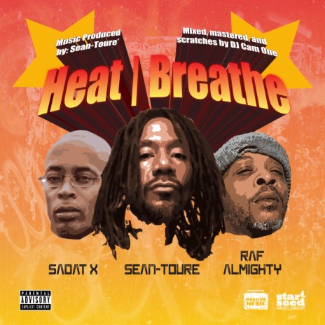 Heat ft. Sadat X & Raf Almighty | Boomplay Music