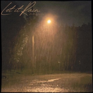 Let it Rain (Sweet Angel) lyrics | Boomplay Music