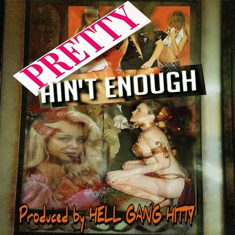 Pretty Aint Enough | Boomplay Music