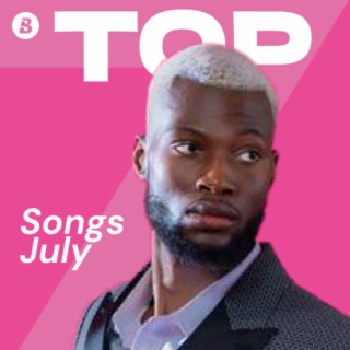 Top Songs July