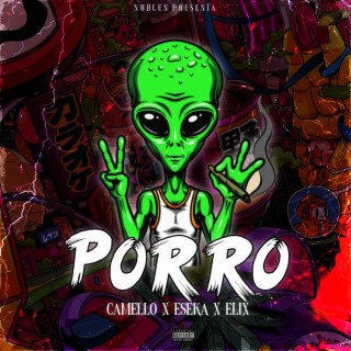 Porro (feat. Eseka, Elix & Camello)