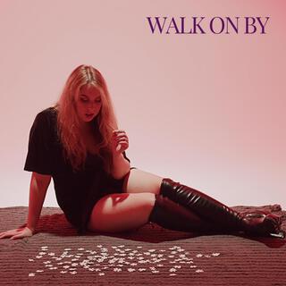 Walk On By lyrics | Boomplay Music