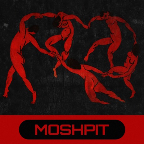 Moshpit | Boomplay Music