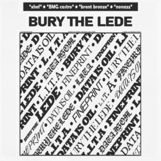 BURY THE LEDE
