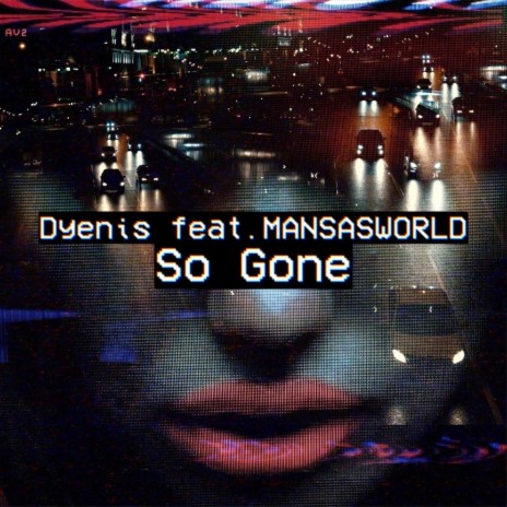 So Gone ft. Mansasworld