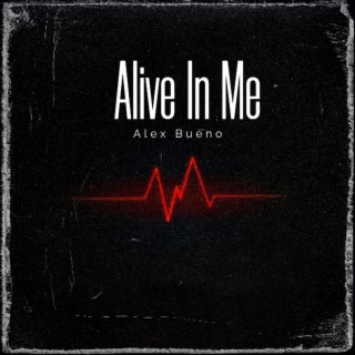 Alive In Me lyrics | Boomplay Music