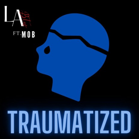 Traumatized | Boomplay Music