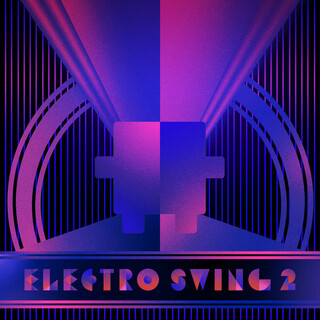 Electro Swing, Vol. 2