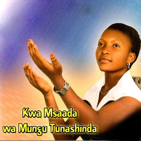 Kwa Msaada Wa Mungu Tunashinda | Boomplay Music