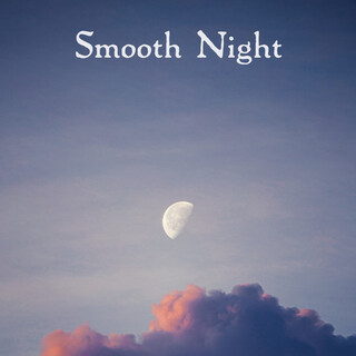 Smooth Night