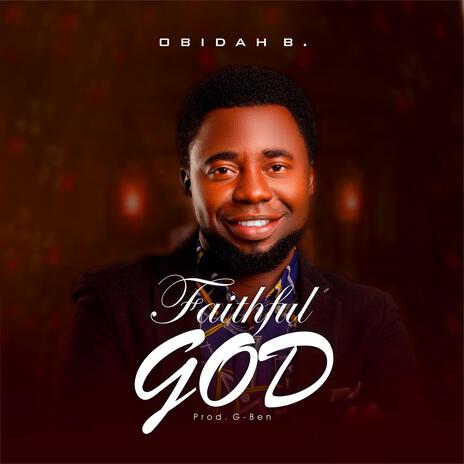 Faithful God | Boomplay Music