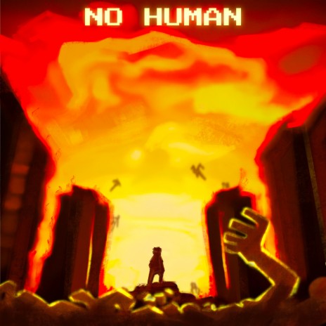 No Human | Boomplay Music