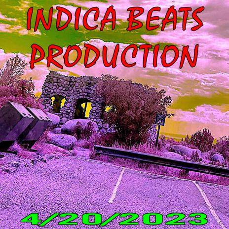 Time Of 420 ft. INDICA BEATS PRODUCTION | Boomplay Music