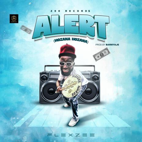 Alert (Hozana Hozana) | Boomplay Music