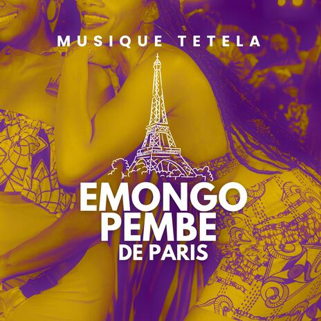 EMONGO PEMBE TETELA MUSIQUE | Boomplay Music