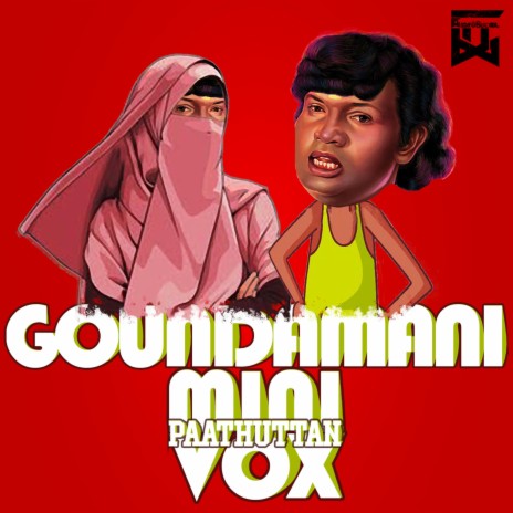 Goundamani Vox(Paathuttan Paathuttan) | Boomplay Music