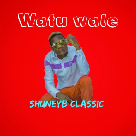 Watu Wale | Boomplay Music