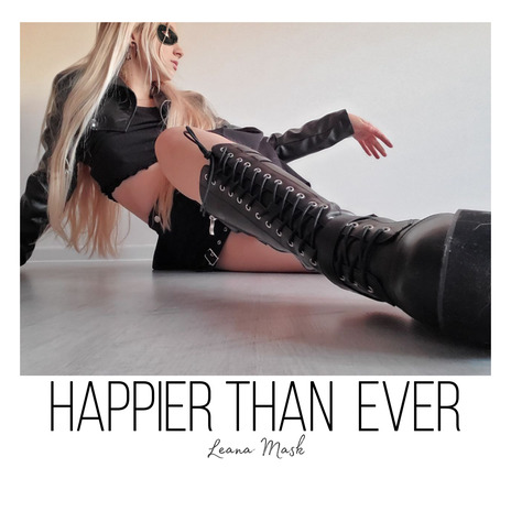 Happier Than Ever | Boomplay Music