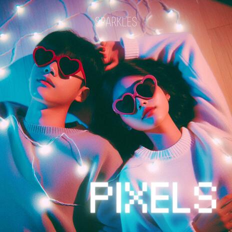 Love in Pixels | Boomplay Music