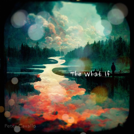 The What If | Boomplay Music