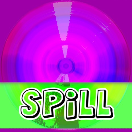 Spill ft. Karl Hungus | Boomplay Music