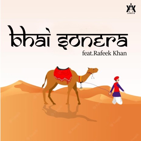 Bhai Sonera (feat. Rafeek Khan) | Boomplay Music