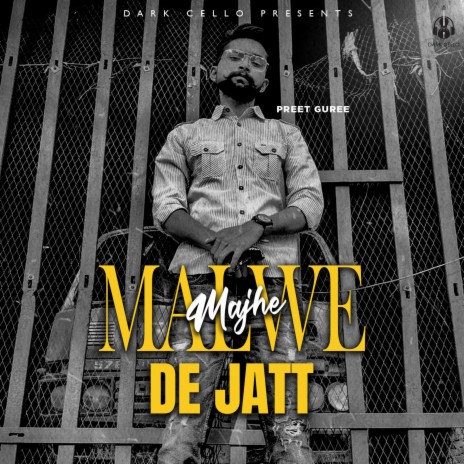 Malwe De Jatt ft. preet guree | Boomplay Music