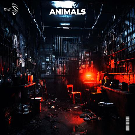 Animals ft. Melodyz Town | Boomplay Music