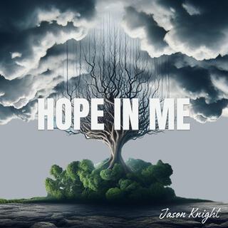 Hope In Me lyrics | Boomplay Music