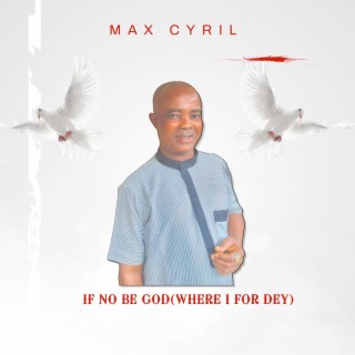 MAX CYRIL