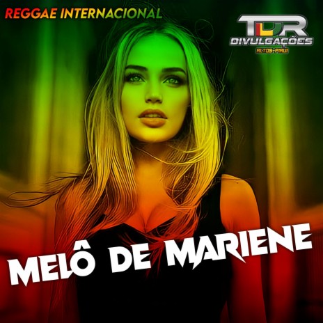 Melô De Mariene (Reggae Internacional)